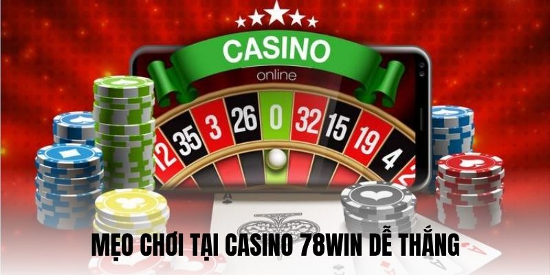 Bật mí một số mẹo chơi dễ chiến thắng